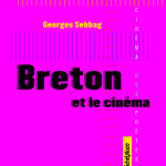 Breton et Le cinema